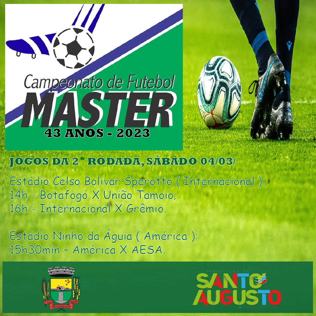 CONFIRA OS JOGOS DA 2ª RODADA DO CAMPEONATO DE ⚽️ FUTEBOL DE CAMPO  CATEGORIA 43 ANOS – Prefeitura Municipal de Santo Augusto